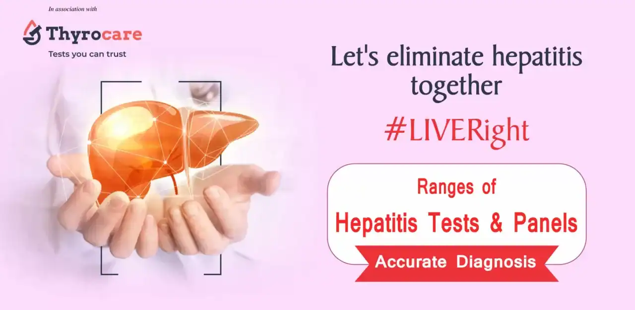 Hepatitis Tests, Profiles, and Panels by Thyrocare Top Hepatitis A, B, C, and E - Tests, Profiles, Panels and Packages - Thyrocare