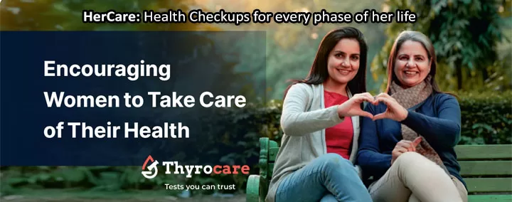 Women’s Health Checkup Profiles - Up to 75% Off 1 women health check up profollies - HerCheck by Thyrocare Aarogyam Jaanch