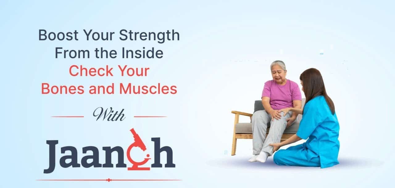 Jaanch Bone and Muscle Health Checkup - 44 Vital Tests Jaanch Bone and Muscle Health Checlkup Profile by Thyrocare