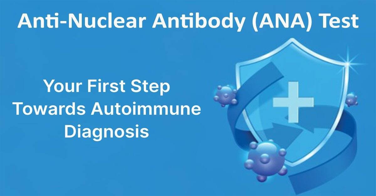 Anti-Nuclear Antibody (ANA) Test for Autoimmune Diagnosis by Thyrocare - Healthcare Offers